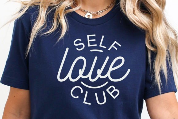 Download Self Love Club Tshirt Svg - Tshirt Collection